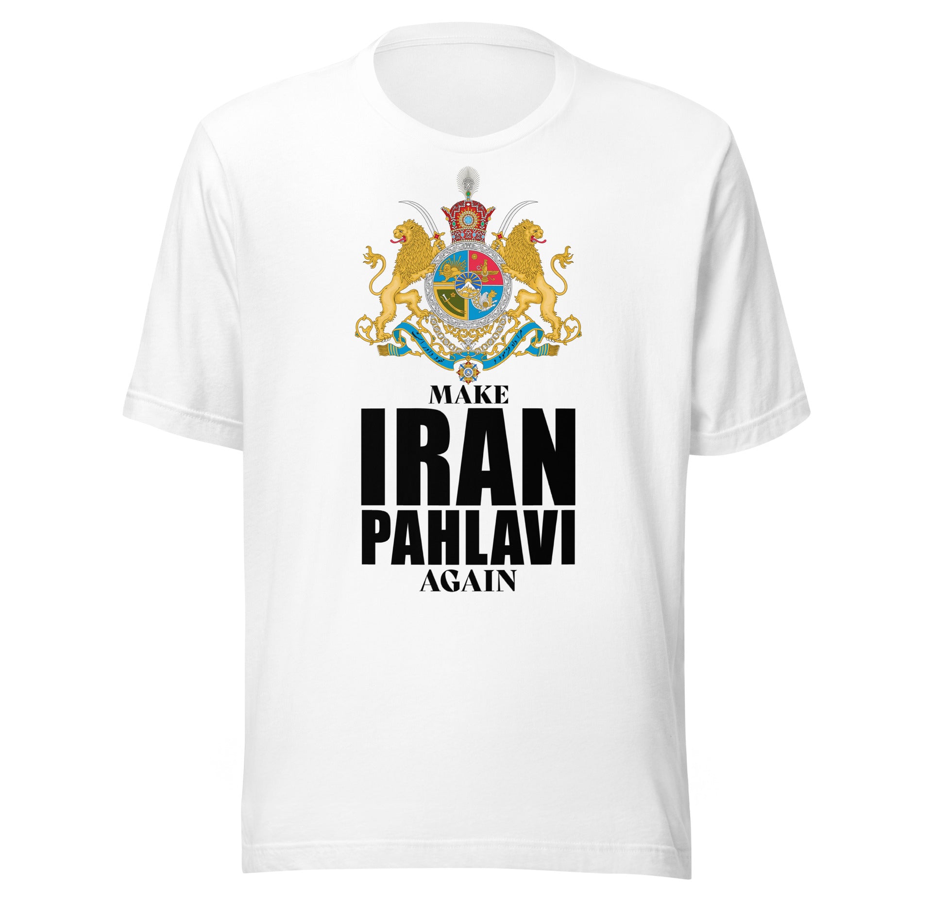 Make Iran Pahlavi Again T-shirt